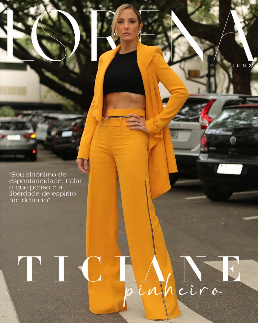 Ticiane Pinheiro: “Sou sinônimo de espontaneidade. Falar o que penso e a liberdade de espírito me definem”